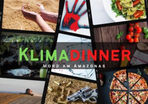 Projekt «Klimadinner – Mord am Amazonas»